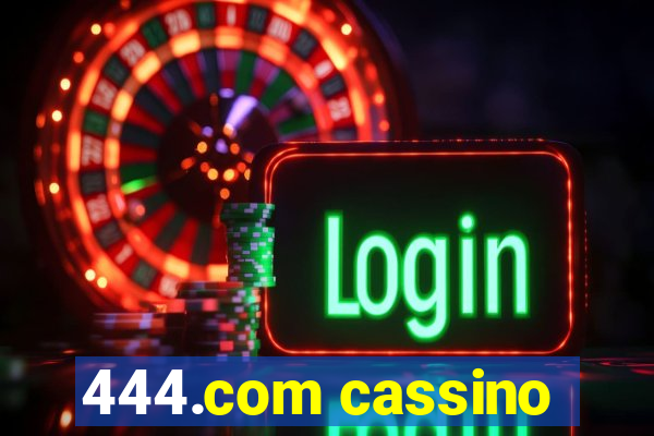 444.com cassino